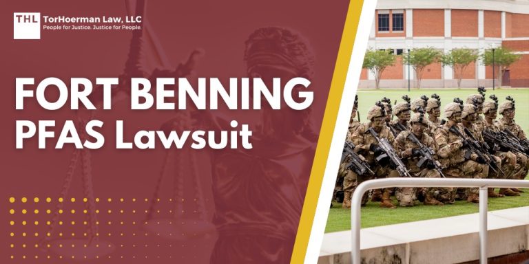 Fort Benning PFAS Lawsuit; Dangerous Levels of PFAS Chemicals at Fort Moore; PFAS Levels Detected at Fort Benning; What Are PFAS Chemicals and Why Are They Dangerous?; Why Are PFAS Chemicals Dangerous; Environmental Impact of PFAS; The Need for Urgent Action; PFAS Litigation_ An Overview; Key Defendants in PFAS Lawsuits; Do You Qualify For The Fort Benning PFAS Lawsuit; Gathering Evidence for a Claim; TorHoerman Law_ Investigating PFAS Lawsuits at Fort Benning