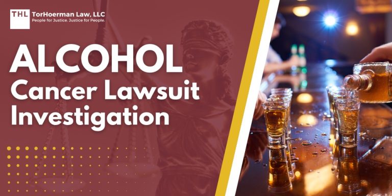 Alcohol Cancer Lawsuit Investigation