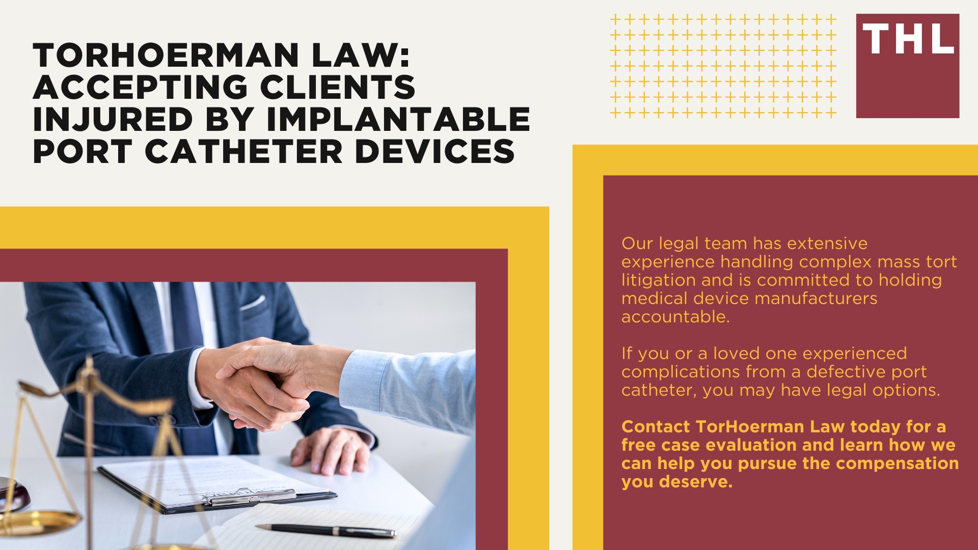 Port Catheter Lawsuits Filed Against Medical Device Manufacturers; Bard PowerPort Lawsuit Overview; AngioDynamics Port Catheter Lawsuit Overview; An Overview of Health Risks Posed by Port Catheter Devices; Do You Qualify for a Port Catheter Lawsuit; Gathering Evidence for a Port Catheter Lawsuit; Damages in Port Catheter Lawsuit Claims; TorHoerman Law_ Accepting Clients Injured by Implantable Port Catheter Devices
