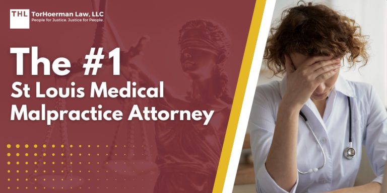 The #1 St Louis Medical Malpractice Attorney; Meet Our Team of St Louis Medical Malpractice Attorneys; What To Do If You Suspect Medical Malpractice or Medical Negligence in St. Louis, MO; Gathering Evidence for a Medical Malpractice Case; Damages in a Medical Malpractice Lawsuit; The Legal Process of a Medical Malpractice Lawsuit in Missouri; Common Examples of Medical Malpractice and Medical Negligence; TorHoerman Law_ Experienced St Louis Medical Malpractice Lawyers