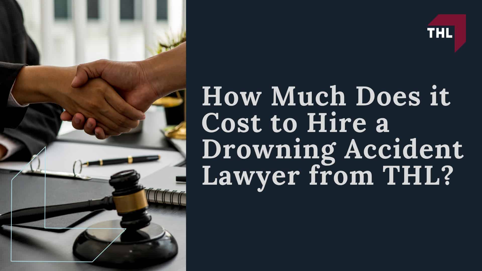 Meet Our Team of Experienced Drowning Accident Lawyers; Our Drowning Accident Lawyers Get Results; How Much Does it Cost to Hire a Drowning Accident Lawyer from THL