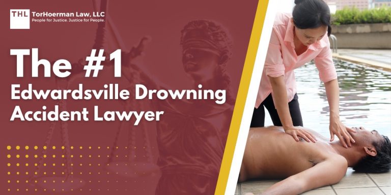 The #1 Edwardsville Drowning Accident Lawyer
