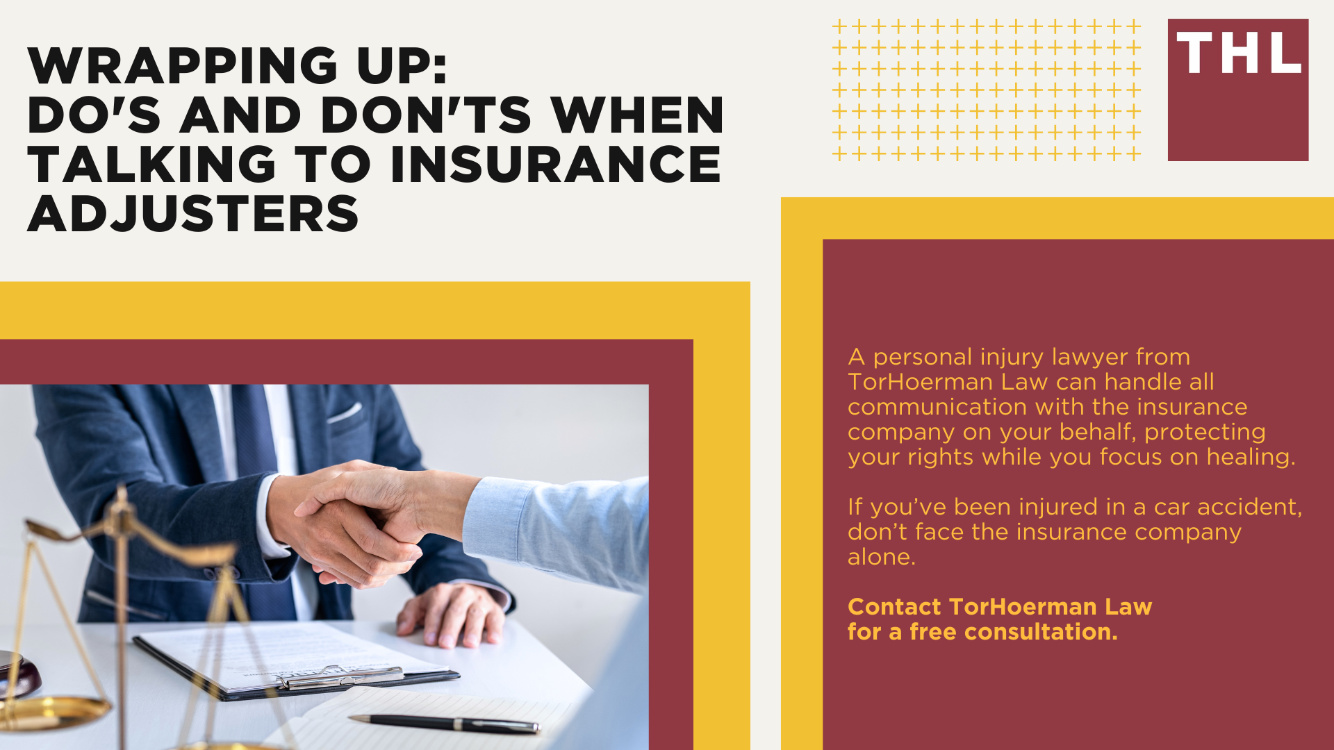What to Say to an Insurance Adjuster; What You Should Say to an Insurance Adjuster; What You Should Not Say to an Insurance Adjuster; Why Hiring a Personal Injury Lawyer Is Important; Wrapping Up_ Do's and Don'ts When Talking to Insurance Adjusters