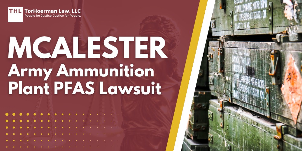 Practice Area 2 McAlester Army Ammunition Plant PFAS Lawsuit
