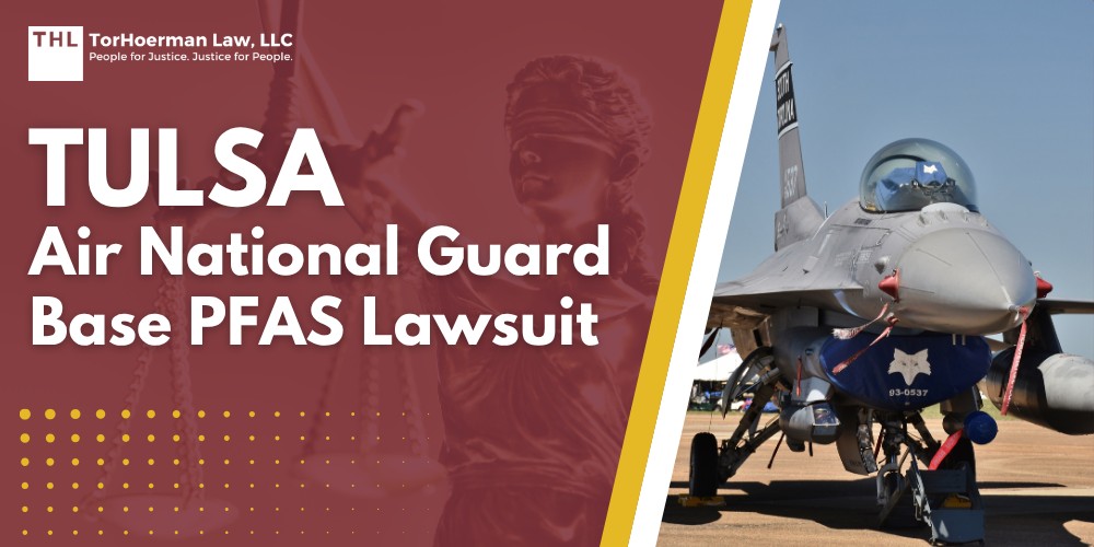 Practice Area 3 Tulsa Air National Guard Base PFAS Lawsuit