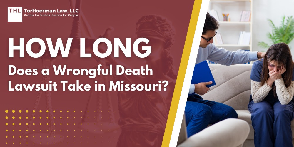 How Long Does A Wrongful Death Lawsuit Take In Missouri? How Long Does A Wrongful Death Lawsuit Take In Missouri?