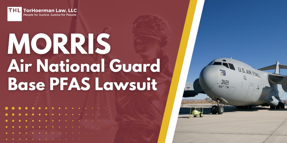 Practice Area 2 Morris Air National Guard Base PFAS Lawsuit