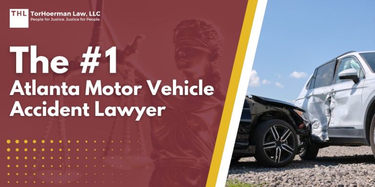 The #1 Atlanta Motor Vehicle Accident Lawyer