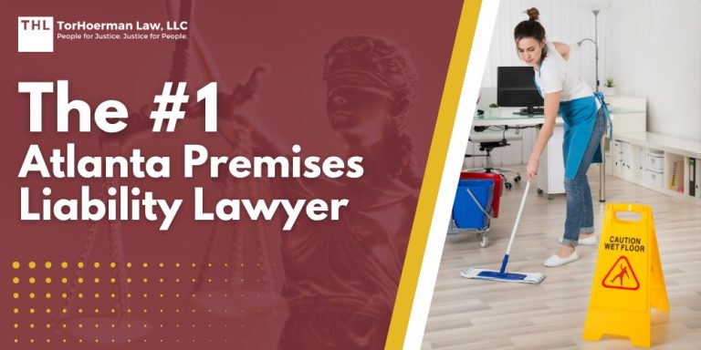 The #1 Atlanta Premises Liability Lawyer
