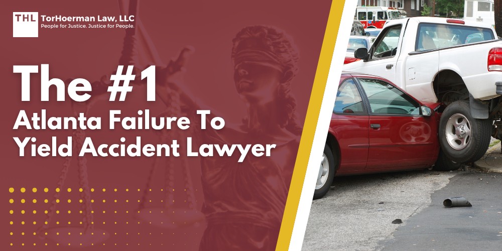 The #1 Atlanta Failure To Yield Accident Lawyer