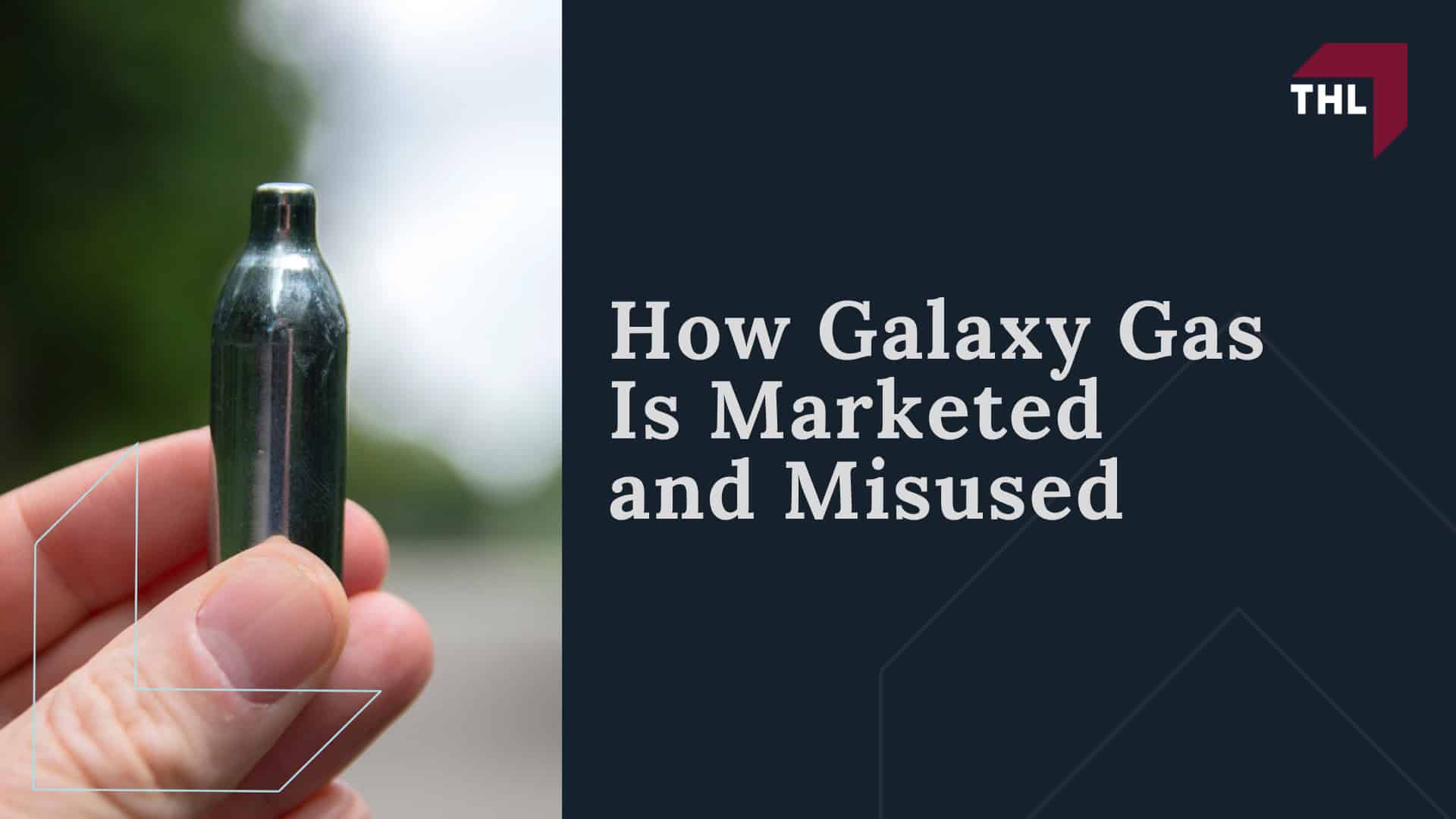 Potential Health Effects of Nitrous Oxide (Galaxy Gas) Use; Long-Term Neurological and Physical Damage from Nitrous Oxide Misuse; How Galaxy Gas Is Marketed and Misused