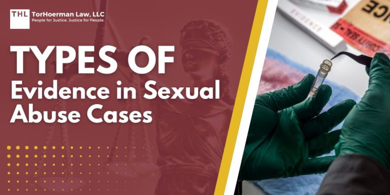 Types of Evidence in Sexual Abuse Cases
