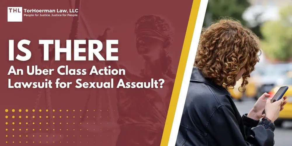 Is There an Uber Class Action Lawsuit for Sexual Assault