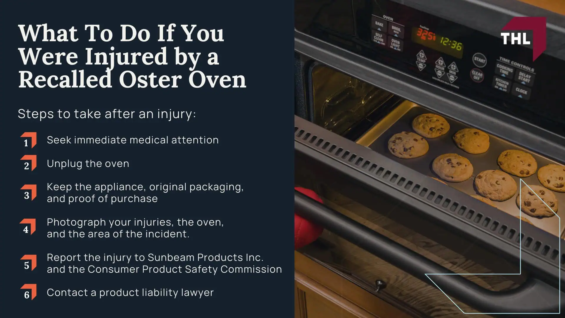 Oster Oven Recall Lawsuit - Oster Oven Recall Overview; Oster Oven Recall Lawsuit - Recalled Oster Countertop Ovens Models and Product Details - torhoerman law; Oster Oven Recall Lawsuit - What Sunbeam Products Inc. is Doing for the Oster Oven Recall - torhoerman law; Oster Oven Recall Lawsuit - Injuries Reportedly Linked to the Defective Oster French Door Countertop Oven - torhoerman law; Oster Oven Recall Lawsuit - What To Do If You Were Injured by a Recalled Oster Oven - torhoerman law