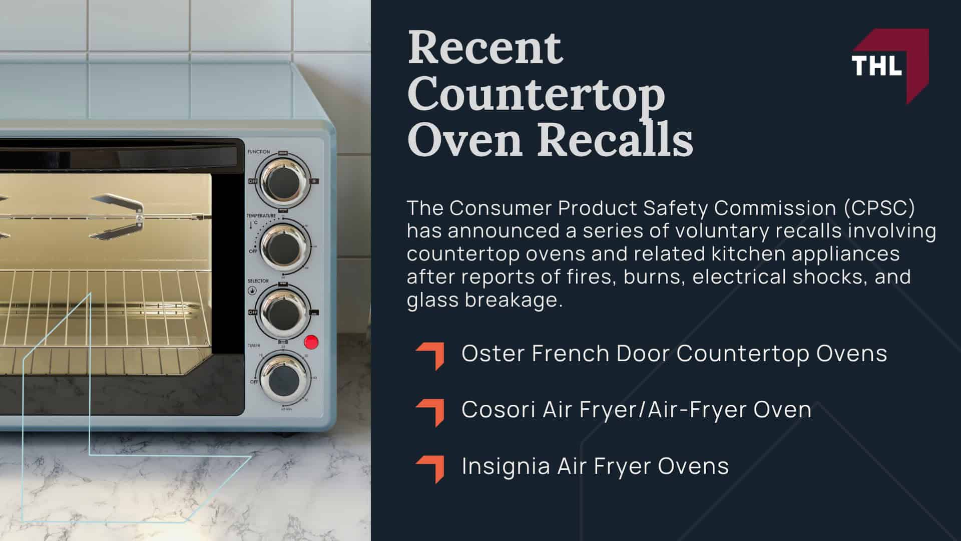 Countertop Oven Injury Lawsuit - Common Hazards Linked to Countertop Ovens - torhoerman law; Countertop Oven Injury Lawsuit - Injuries Linked to Defective Countertop Oven Products - torhoerman law; Recent Countertop Oven Recalls - torhoerman law
