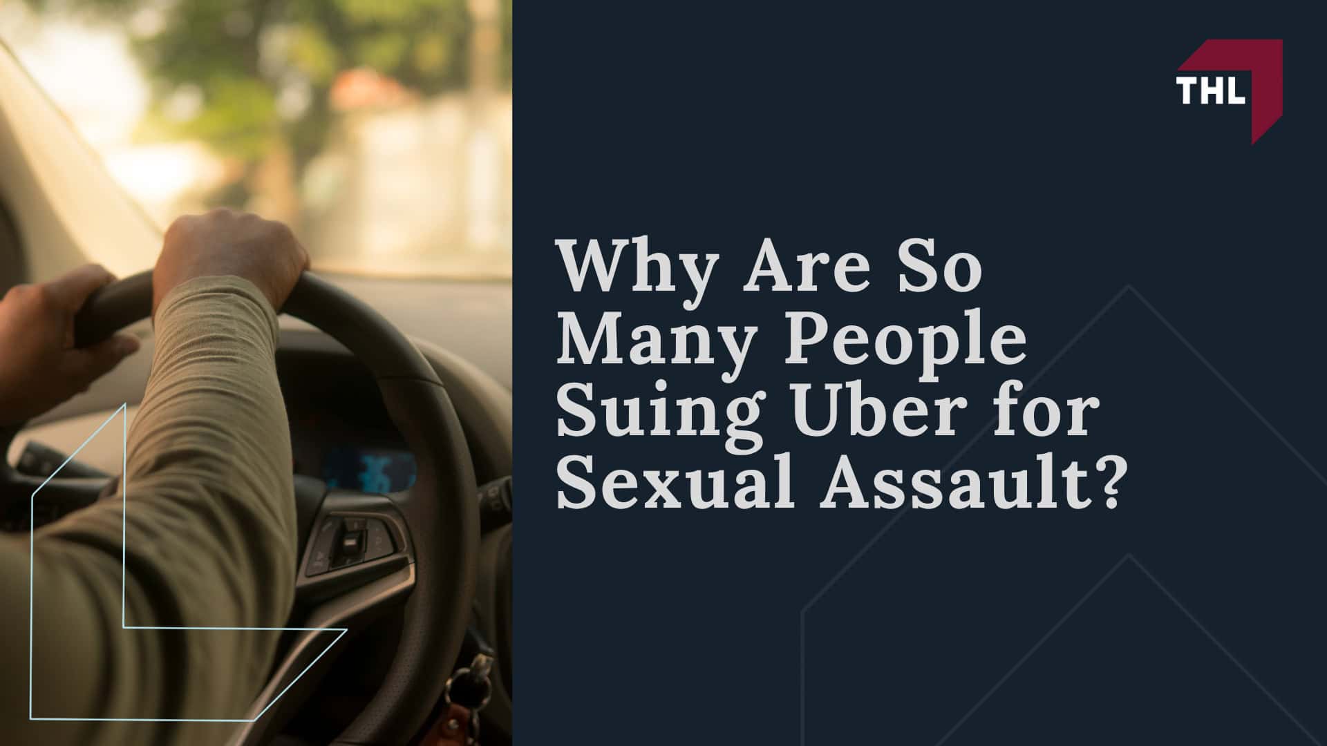 Why Are So Many People Suing Uber for Sexual Assault