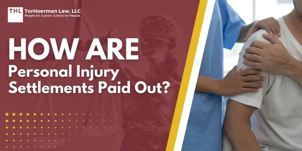 How Are Personal Injury Settlements Paid Out