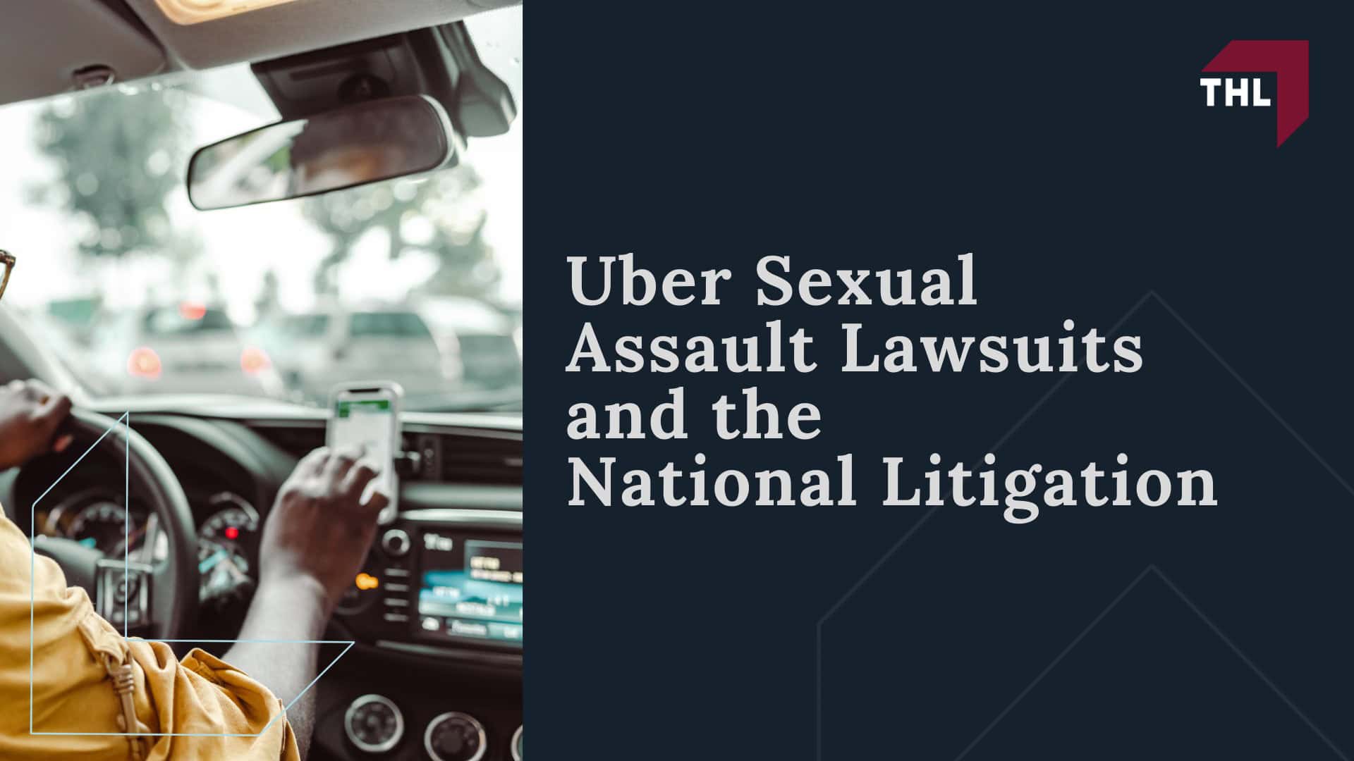 Atlanta Uber Sexual Assault Lawyer - Uber Sexual Assault Lawsuits and the National Litigation - torhoerman law