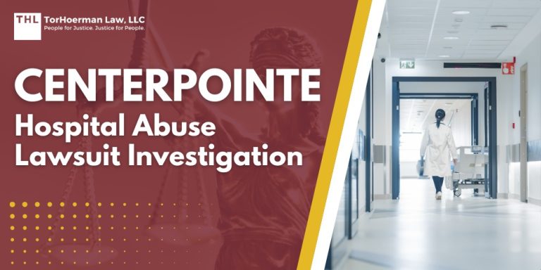 Centerpointe Hospital Abuse Lawsuit Investigation