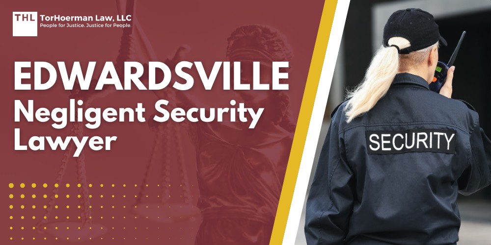 Edwardsville Negligent Security Lawyer