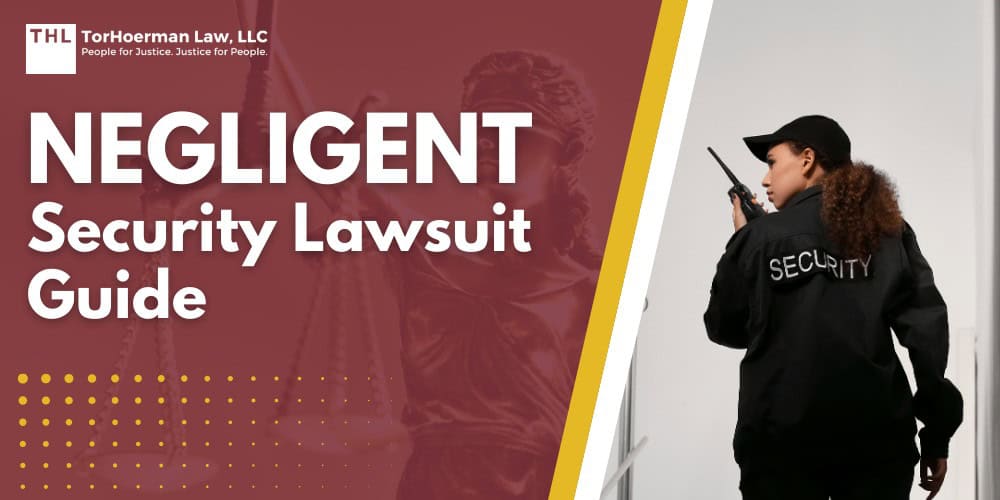 Negligent Security Lawsuit Guide; Negligent Security Lawsuit Guide - What is Negligent Security - torhoerman law; Negligent Security Lawsuit Guide - Who Can Be Held Liable in a Negligent Security Claim - torhoerman law; Negligent Security Lawsuit Guide - What Is Considered Inadequate or Negligent Security - torhoerman law; Negligent Security Lawsuit Guide - Negligent Security vs. General Premises Liability - torhoerman law; Negligent Security Lawsuit Guide - When Does a Negligent Security Incident Become a Legal Claim - torhoerman law; Negligent Security Lawsuit Guide - How is Foreseeability Determined in a Negligent Security Lawsuit - torhoerman law; Negligent Security Lawsuit Guide - Common Types of Negligent Security Incidents - torhoerman law; Negligent Security Lawsuit Guide - Injuries in Negligent Security Cases - torhoerman law; Negligent Security Lawsuit Guide - Negligent Security Case Examples - torhoerman law; Negligent Security Lawsuit Guide - The Legal Process for a Negligent Security Lawsuit - torhoerman law; Negligent Security Lawsuit Guide - Filing Deadlines and Time Limits for Negligent Security Claims - torhoerman law; Negligent Security Lawsuit Guide - What To Do After a Negligent Security Incident Steps to Take - torhoerman law; Negligent Security Lawsuit Guide - TorHoerman Law Atlanta Negligent Security Lawyers - torhoerman law