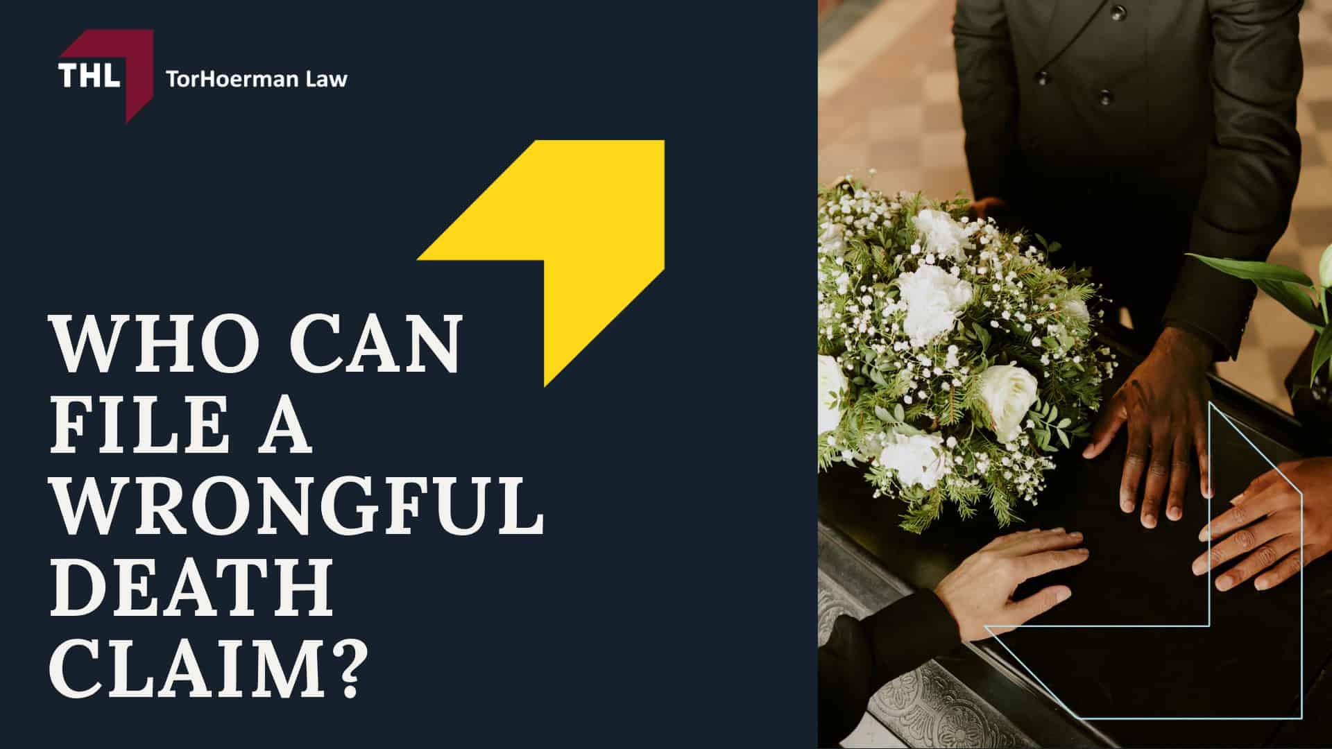 What Is a Wrongful Death; The Four Essential Elements of a Wrongful Death Claim; Who Can File a Wrongful Death Claim 