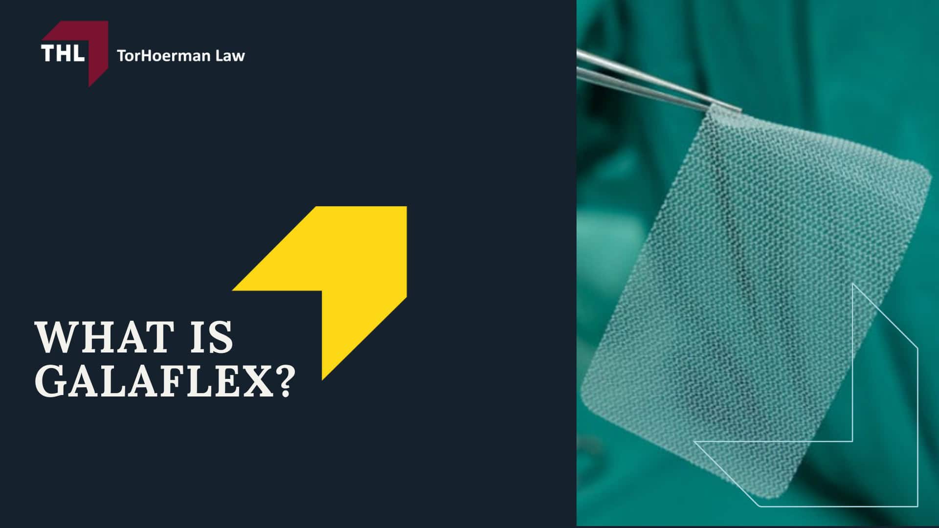 GalaFLEX Breast Mesh Lawsuit - What Is GalaFLEX - torhoerman law