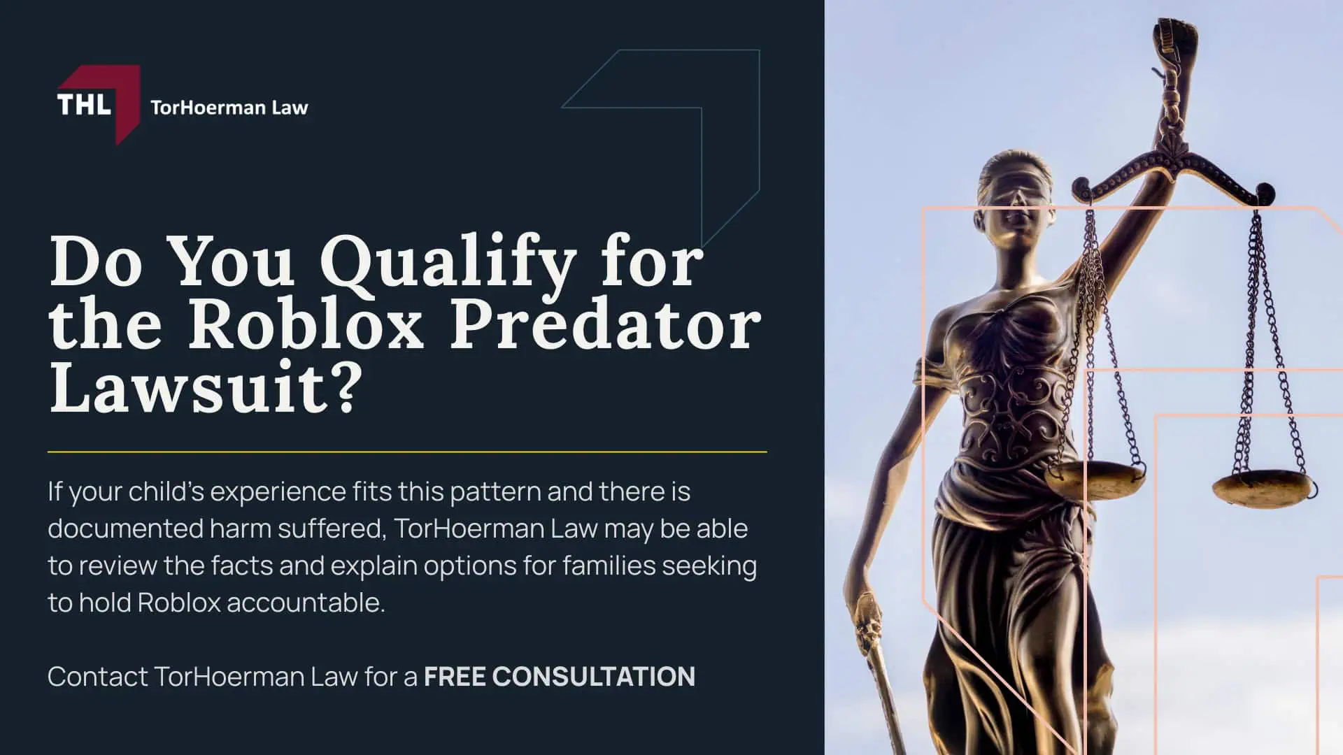 Roblox Predator Lawsuit - Roblox Lawsuits_ Investigating Child Predators on the Roblox Platform - torhoerman law; Roblox Predator Lawsuit - Types of Abuse and Exploitation That Occur on Roblox - torhoerman law; Roblox Predator Lawsuit - Do You Qualify for the Roblox Predator Lawsuit_ - torhoerman law