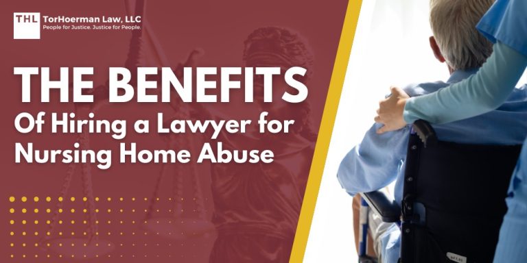 The Benefits of Hiring a Lawyer for Nursing Home Abuse