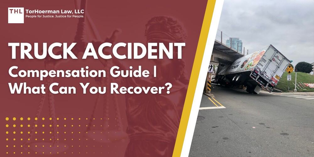 Truck Accident Compensation Guide What Can You Recover; Understanding Truck Accident Compensation; Why Truck Accident Claims Are Different From Car Accident Claims; How Liability Affects Compensation; Economic Damages_ Financial Losses You Can Document; Non-Economic Damages_ The Human Impact of a Truck Crash; Catastrophic Injury and Compensation for Long-Term Impacts; Wrongful Death Compensation After a Fatal Truck Accident; Punitive Damages in Truck Accident Cases; When Are Punitive Damages Awarded; How Trucking Insurance Policies Affect Recovery; How Compensation Is Calculated in a Truck Accident Case; Settlement vs. Trial_ How Compensation Is Recovered; What Factors Can Increase or Decrease Truck Accident Compensation; TorHoerman Law_ Speak with an Experienced Truck Accident Lawyer