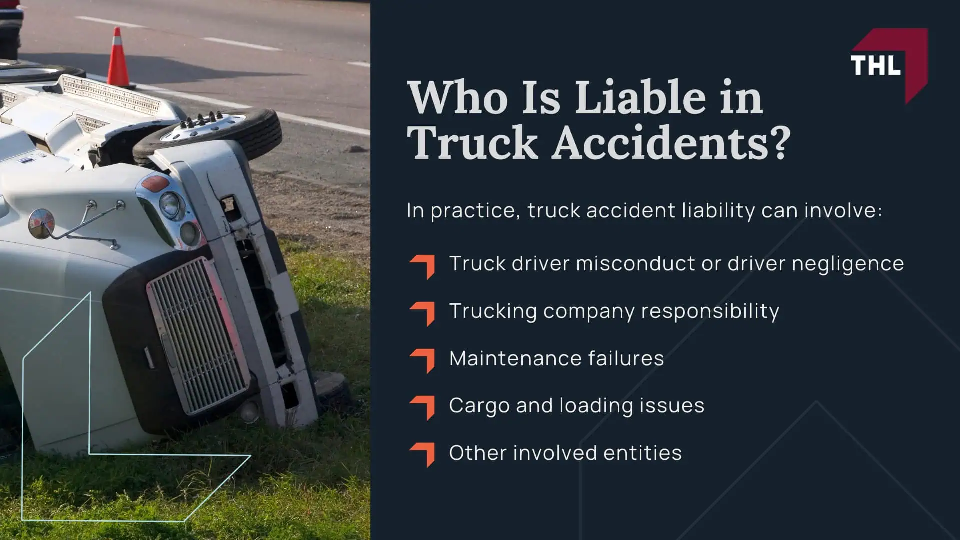 Truck Accident Liability and Fault_ Complete Guide - Who Is Liable in Truck Accidents_ - torhoerman law