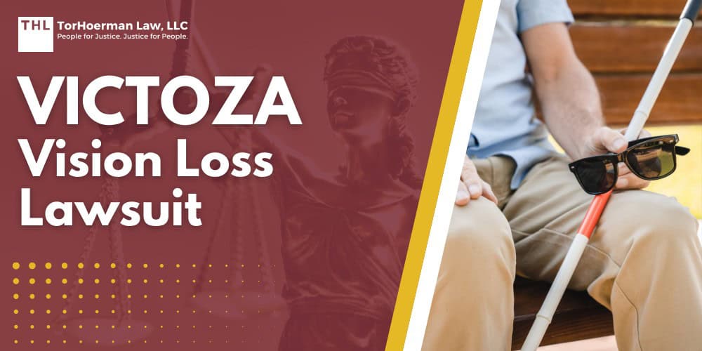 Victoza Vision Loss Lawsuit; Victoza Lawsuit Overview; Other Drugs and Manufacturers Named in the GLP-1 Lawsuits; Alleged Injuries and Medical Conditions Linked to GLP-1 Drugs; Victoza Lawsuit - Saxenda Lawsuit - Do You Qualify for a Saxenda Lawsuit_ - torhoerman law; Evidence Commonly Reviewed in GLP-1 Lawsuits; Damages in Victoza Lawsuit Claims; TorHoerman Law_ Investigating the Victoza Lawsuit