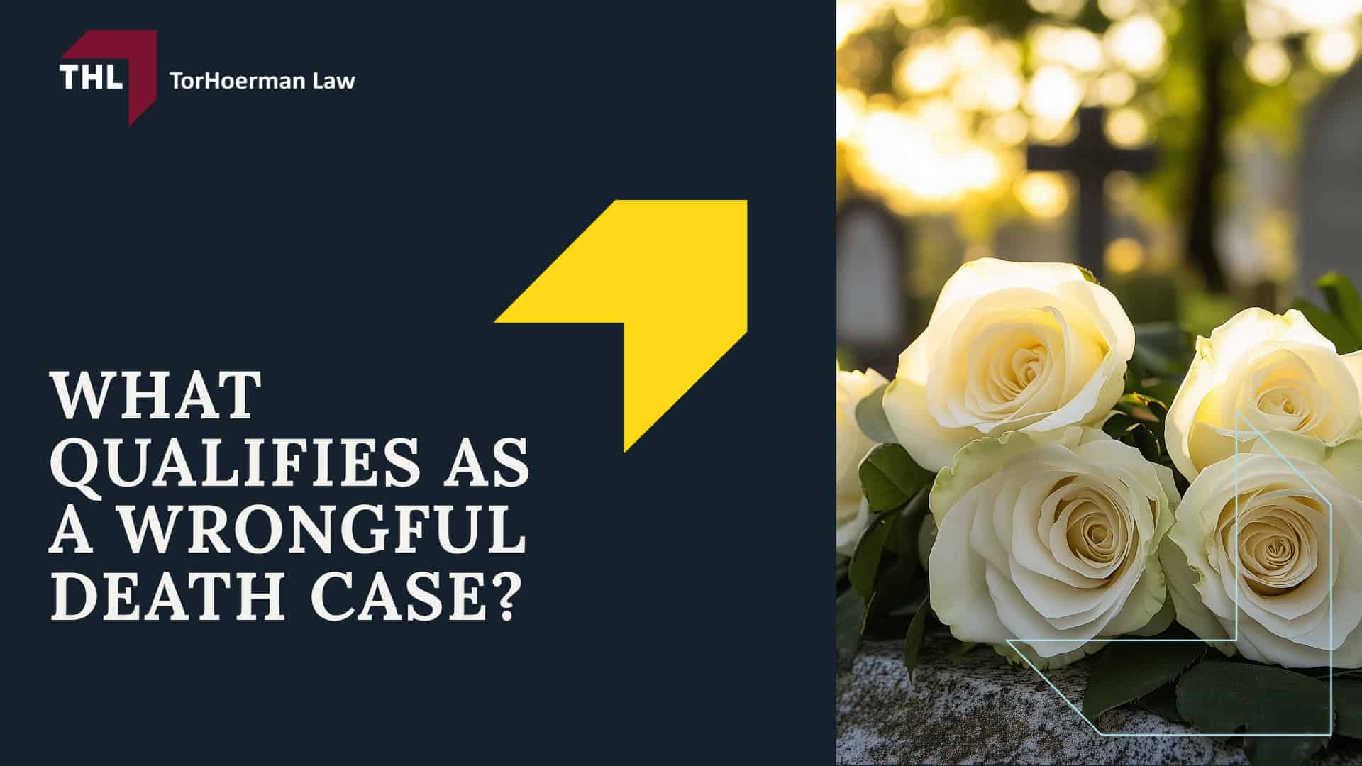 What Qualifies as a Wrongful Death Case
