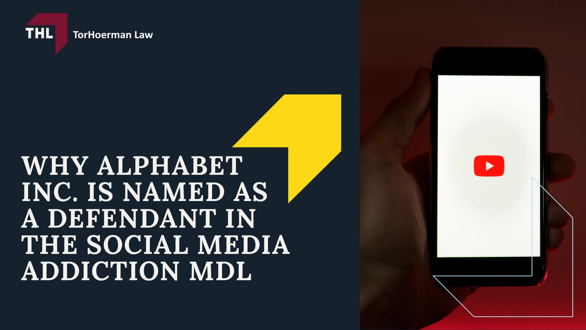 YouTube Addiction Lawsuit - YouTube Addiction Lawsuit Overview - Torhoerman law; YouTube Addiction Lawsuit - Why Alphabet Inc. is Named as a Defendant in the Social Media Addiction MDL - Torhoerman law