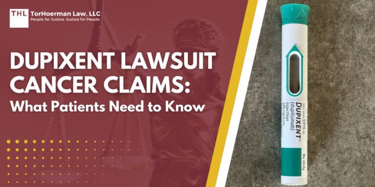 Dupixent Lawsuit Cancer Claims What Patients Need to Know