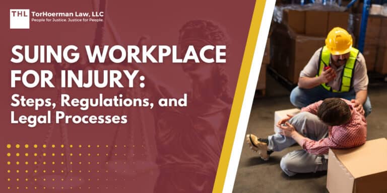 Suing Workplace for Injury Steps, Regulations, and Legal Processes