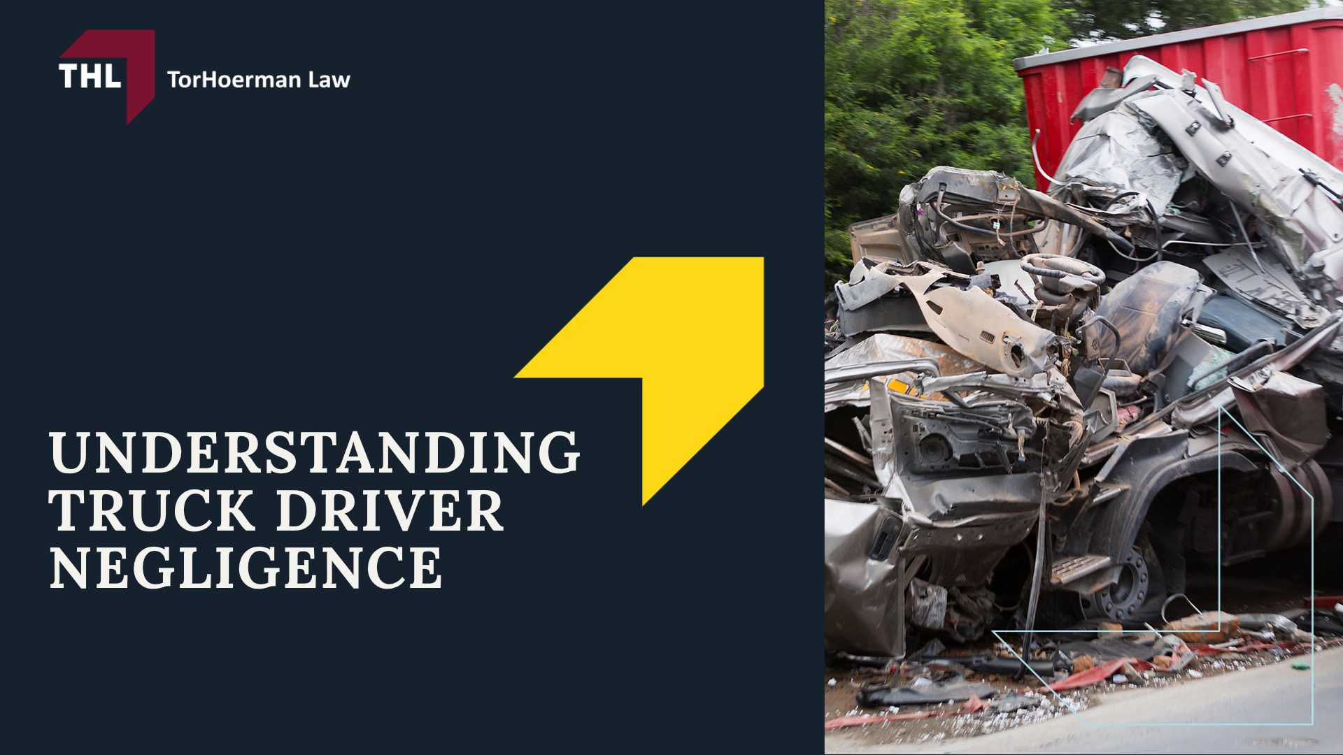 Understanding Truck Driver Negligence