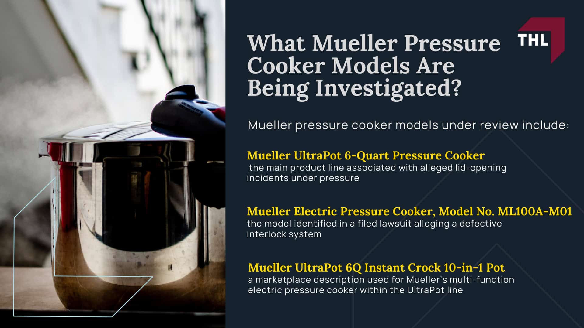 Reports Of Burn Injuries Linked To Mueller Pressure Cookers; What Mueller Pressure Cooker Models Are Being Investigated