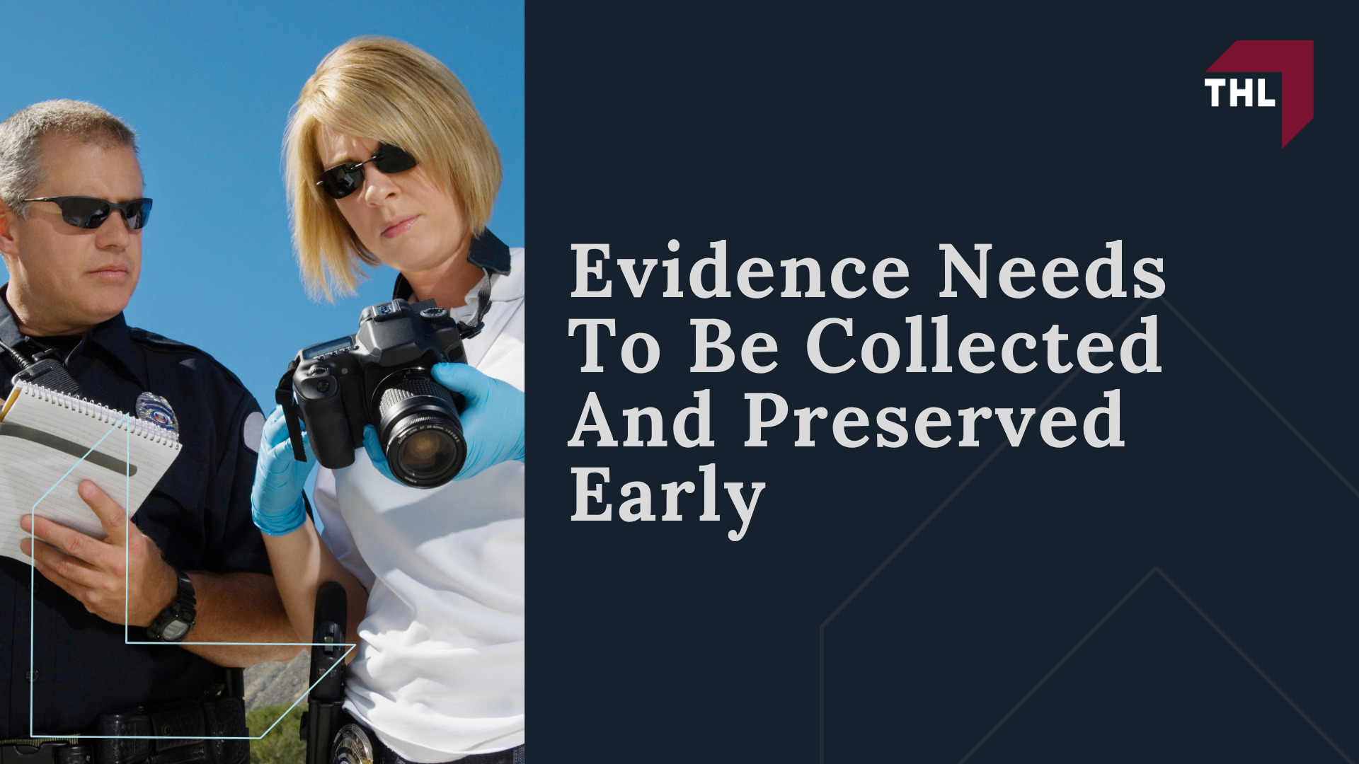 What Evidence Should You Gather for a Car Accident Case; Why Evidence Matters In A Car Accident Claim; Evidence Needs To Be Collected And Preserved Early