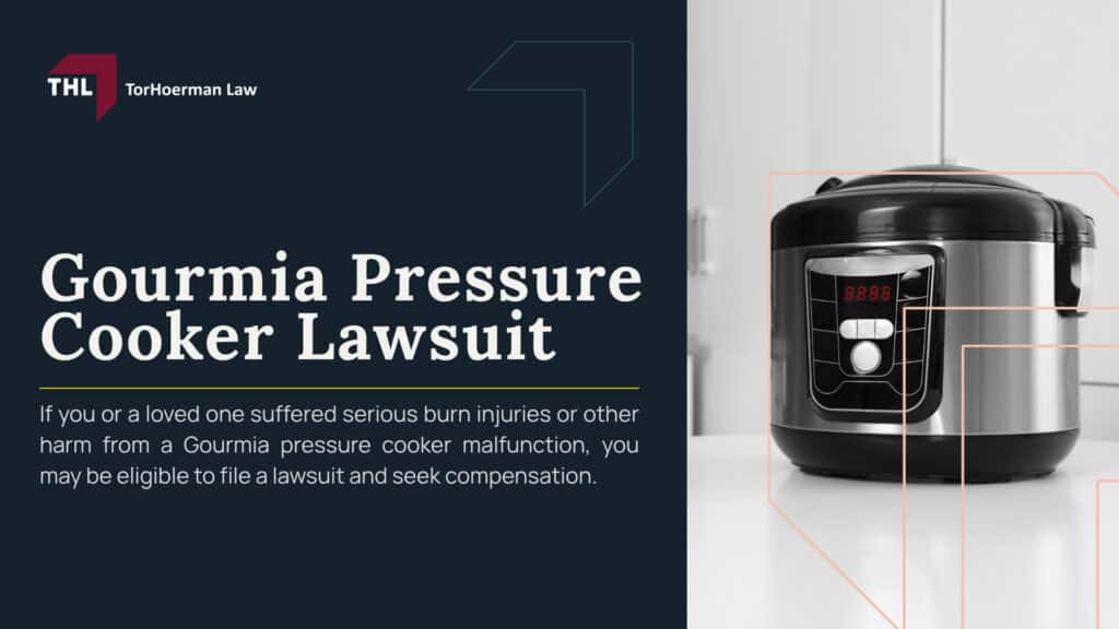Gourmia Pressure Cooker Lawsuit; What Is the Gourmia Pressure Cooker Lawsuit Investigation; CPSC Warning for Gourmia Pressure Cookers; Which Gourmia Pressure Cooker Models Are Affected; Why CPSC Says Gourmia Pressure Cookers Pose a Burn Risk; Reported Pressure Cooker Burn Injuries; How Gourmia Pressure Cookers Can Allegedly Cause Burns; Lawsuits Filed Over Gourmia Pressure Cooker Injuries; Who Can File a Gourmia Pressure Cooker Lawsuit; Evidence Needed for a Gourmia Pressure Cooker Burn Claim; Damages in a Gourmia Pressure Cooker Lawsuit; What To Do After a Gourmia Pressure Cooker Burn Injury; Do You Qualify for a Pressure Cooker Injury Lawsuit; TorHoerman Law_ Investigating Gourmia Pressure Cooker Burn Claims