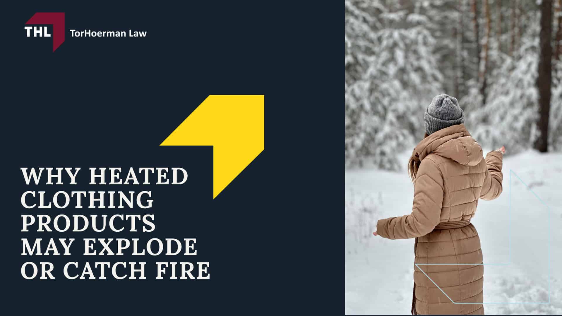Why Heated Clothing Products May Explode or Catch Fire