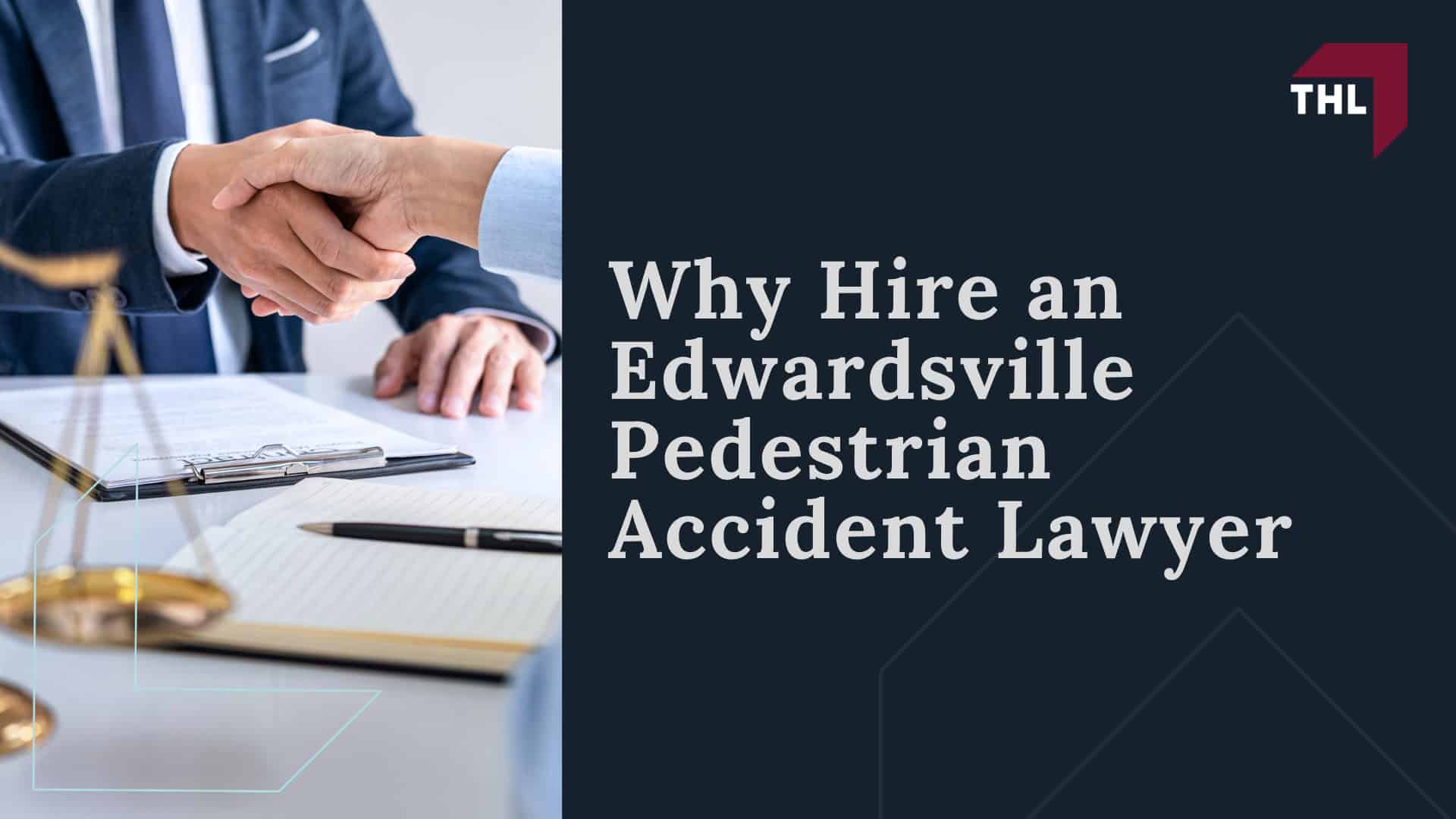 Why Hire an Edwardsville Pedestrian Accident Lawyer