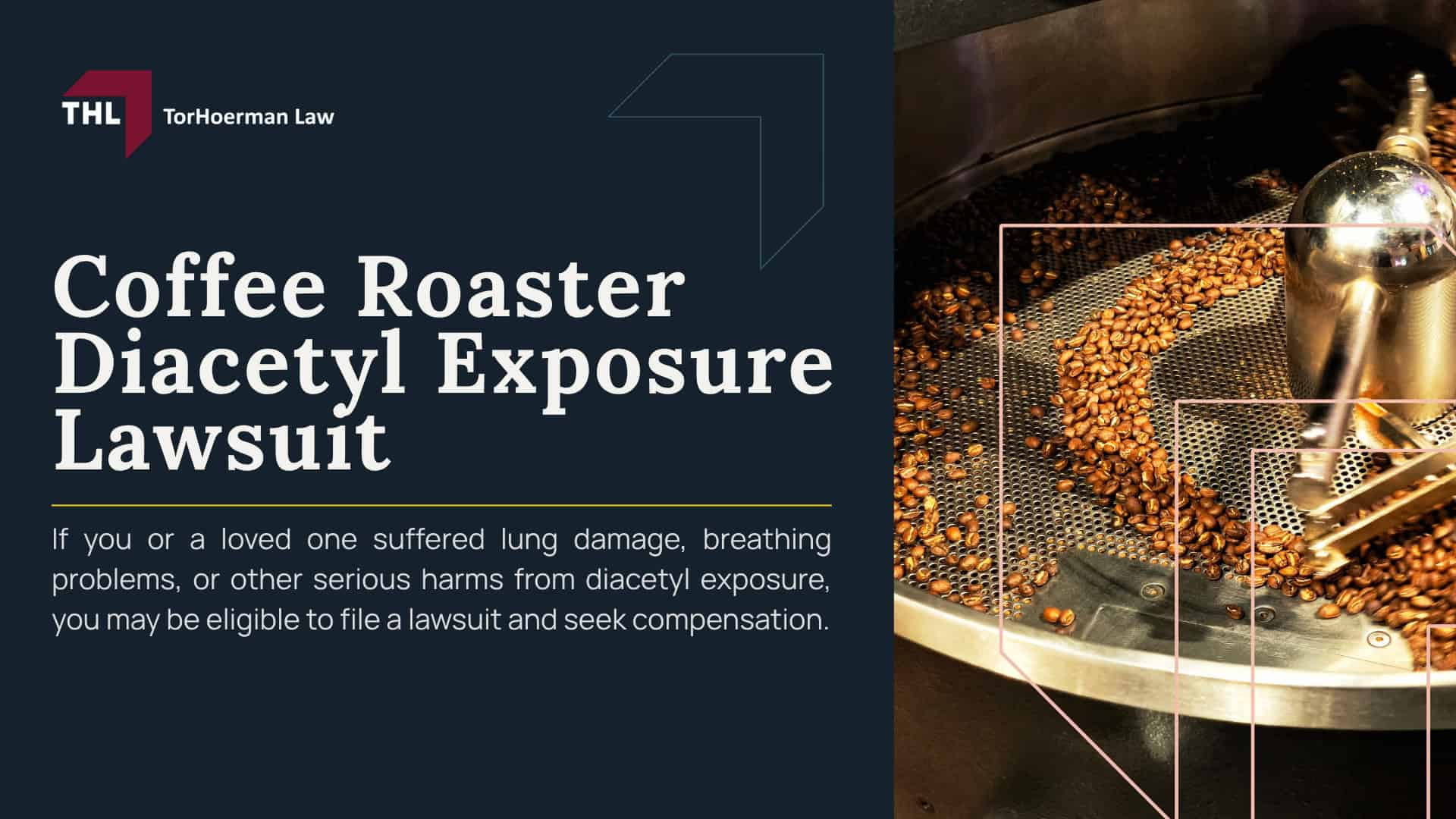 Coffee Roaster Diacetyl Exposure Lawsuit; What Is Coffee Roaster Diacetyl Exposure; Diacetyl and 2,3-Pentanedione in Coffee Processing; How Roasting, Grinding, Flavoring, and Packaging Can Release Airborne Chemicals; Coffee Workers at Risk for Diacetyl Exposure; Health Risks Linked to Coffee Roaster Diacetyl Exposure; Shortness of Breath, Coughing, Wheezing, and Chest Tightness; How Coffee Roaster Lung Disease Is Diagnosed; Pulmonary Function Tests, CT Scans, and Exposure History; Can Coffee Roasters File a Diacetyl Exposure Lawsuit; Evidence That May Support a Coffee Roaster Diacetyl Claim; Damages in Coffee Roaster Diacetyl Exposure Lawsuits; TorHoerman Law_ Investigating Diacetyl Exposure Lawsuits