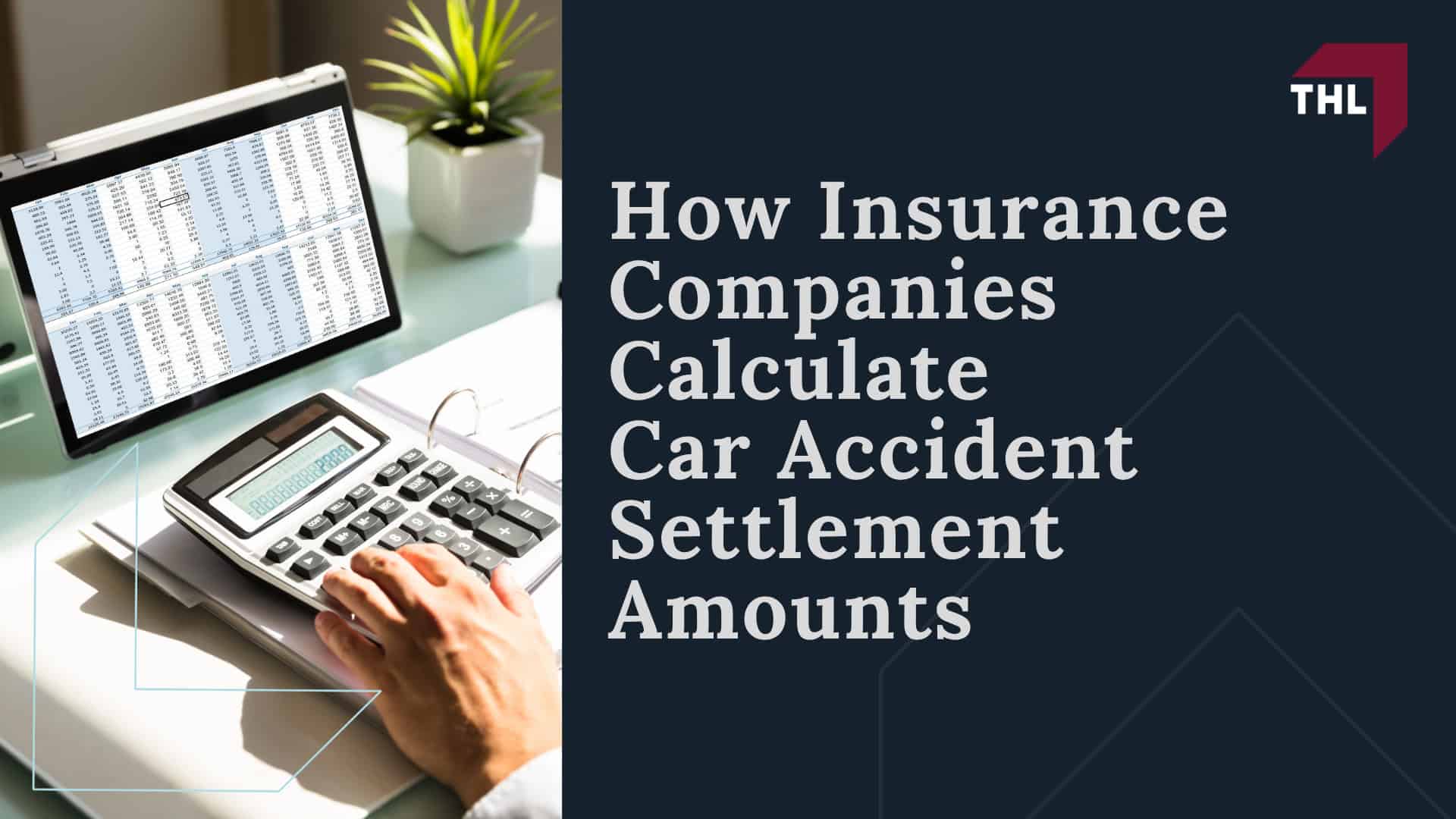 Types of Damages in a Car Accident Settlement; What Factors Determine Car Accident Settlement Amounts; How Insurance Companies Calculate Car Accident Settlement Amounts