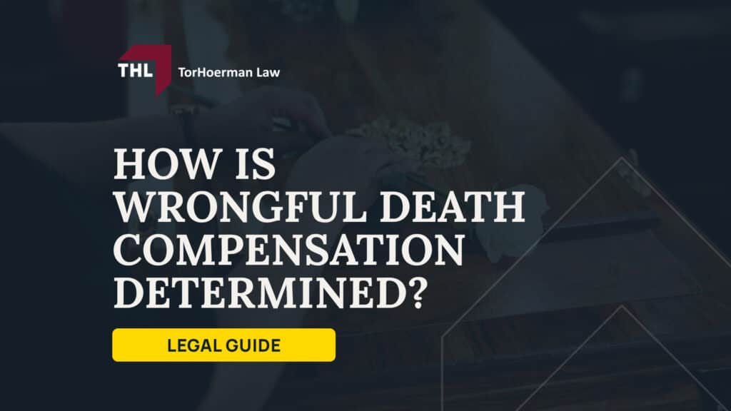 How is Wrongful Death Compensation Determined; Three Types of Wrongful Death Damages; Calculating a Wrongful Death Settlement Amount (2); Factors That Raise or Lower a Wrongful Death Settlement; Average Wrongful Death Settlement Amounts; Proving a Wrongful Death Claim; How Compensation Is Distributed in a Wrongful Death Claim and a Survival Action; Statute of Limitations for Wrongful Death Claims; TorHoerman Law_ Contact an Experienced Wrongful Death Attorney Today