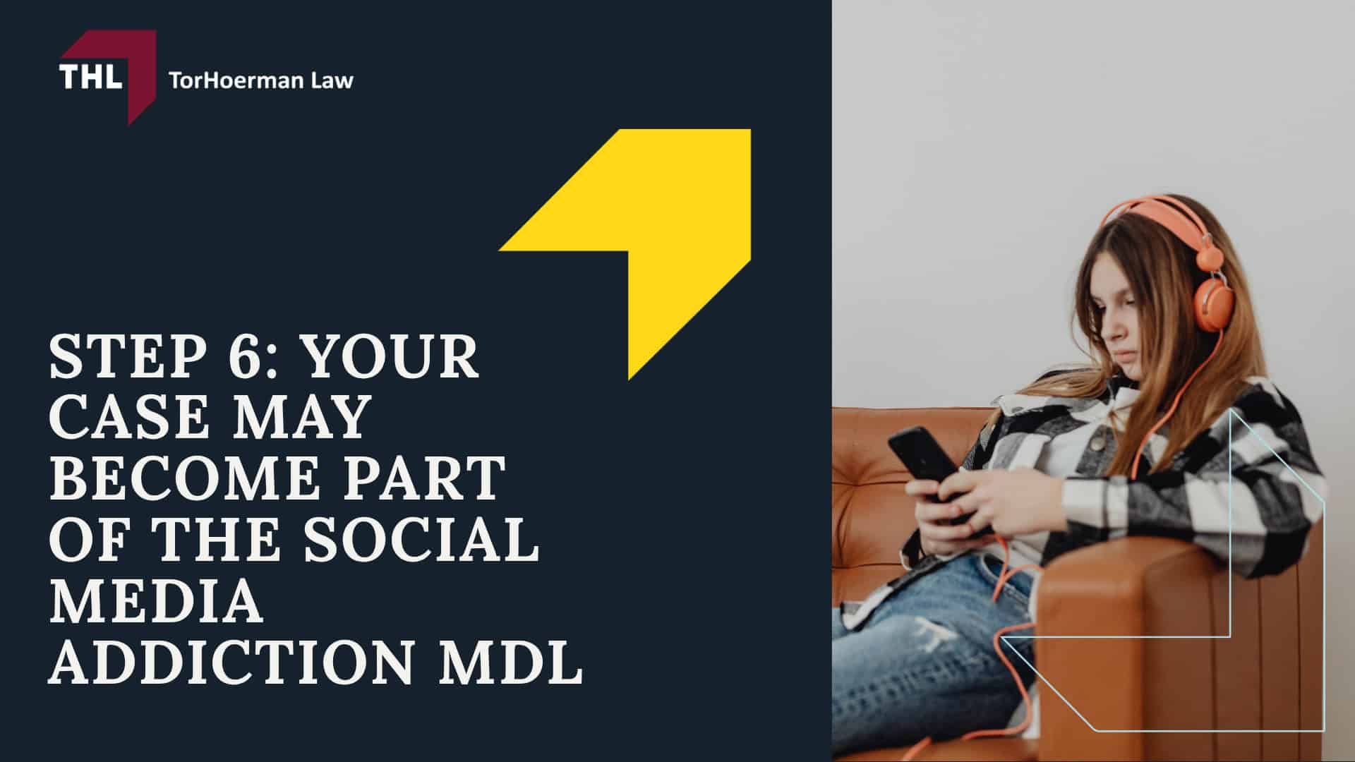 Step 1_ Determine Whether You May Qualify for a Snapchat Addiction Lawsuit; Step 2_ Document Snapchat Usage and Mental Health Harm; Step 3_ Understand What Snapchat Addiction Lawsuits Allege; Step 4_ Speak With a Lawyer Handling Cases in the Social Media Addiction MDL; Step 5_ Build the Timeline and Preserve Snapchat Evidence; Step 6_ Your Case May Become Part of the Social Media Addiction MDL
