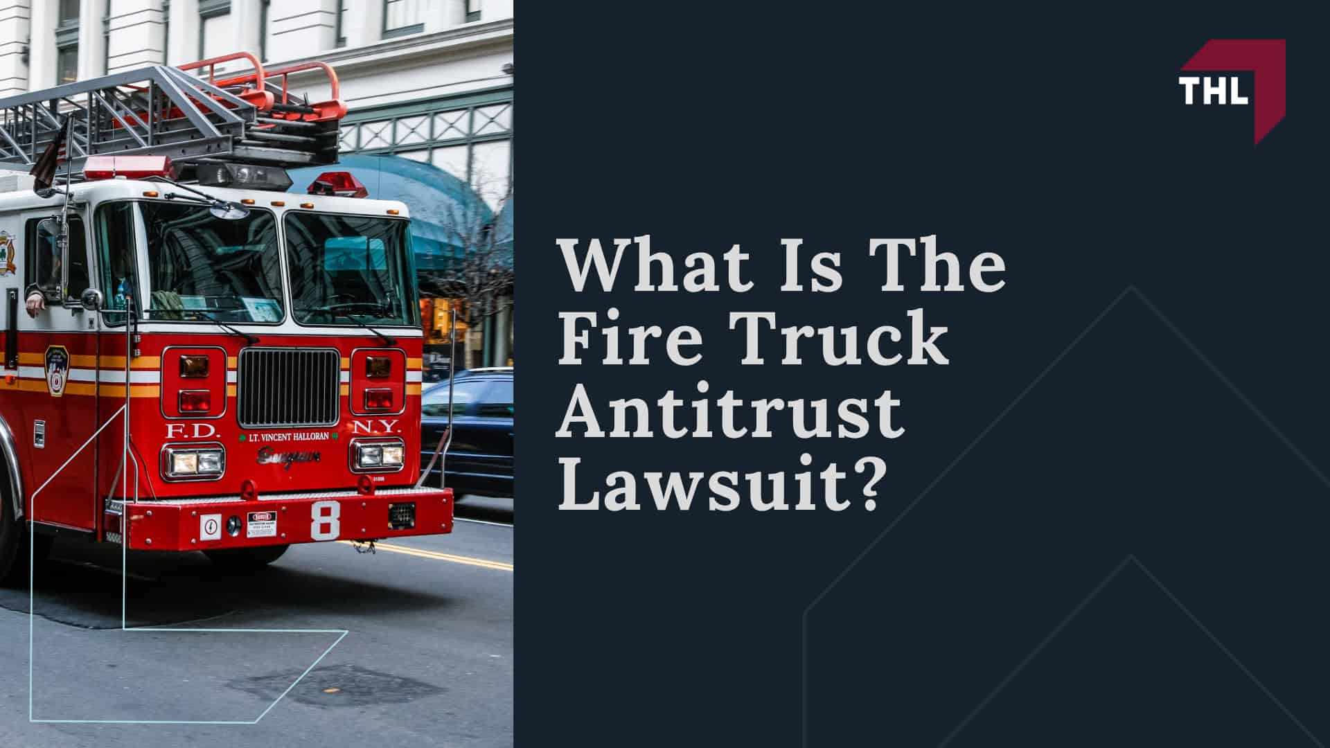 What Is The Fire Truck Antitrust Lawsuit