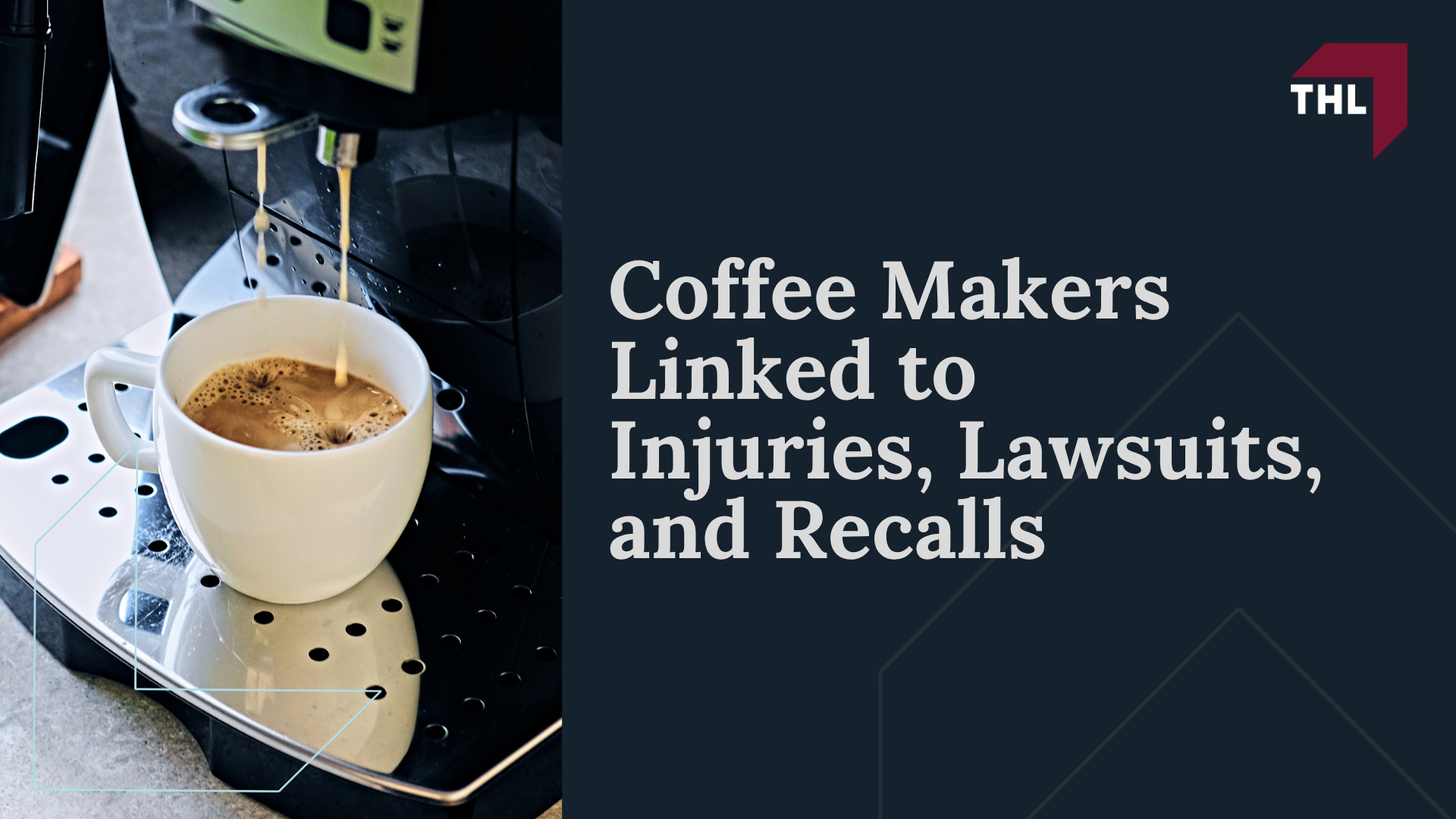 What Are Coffee Maker Injury Lawsuits; When a Coffee Maker May Be Considered Defective; How Defective Coffee Makers Can Cause Serious Injuries; Coffee Maker Manufacturing Defects; Coffee Maker Design Defects; Coffee Makers Linked to Injuries, Lawsuits, and Recalls