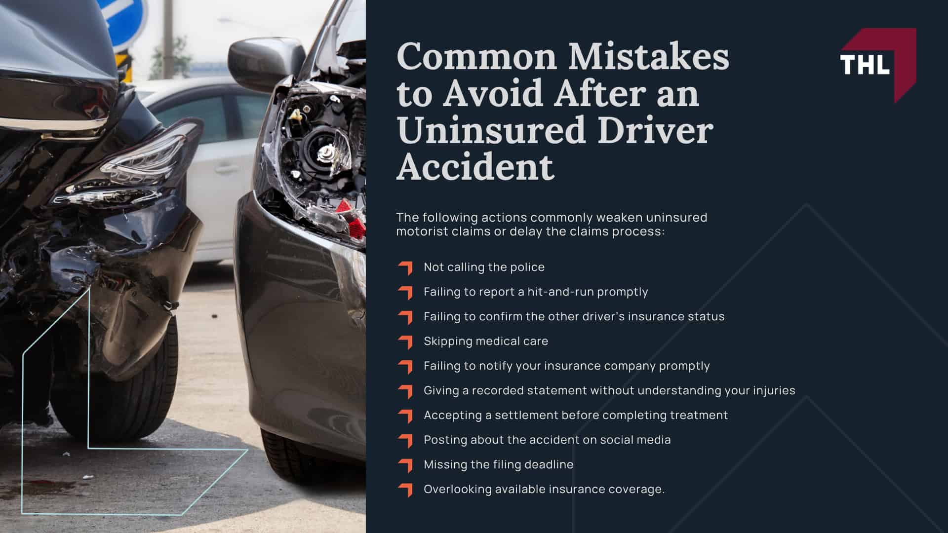 What Happens If the At-Fault Driver Has No Insurance; Uninsured and Underinsured Motorist Coverage Explained; Important Rules That Can Affect an Uninsured Motorist Claim; What Happens in Different Uninsured Driver Scenarios; Common Injuries in Uninsured Driver Accidents; Evidence You Need to Support Your Claim; Common Mistakes to Avoid After an Uninsured Driver Accident