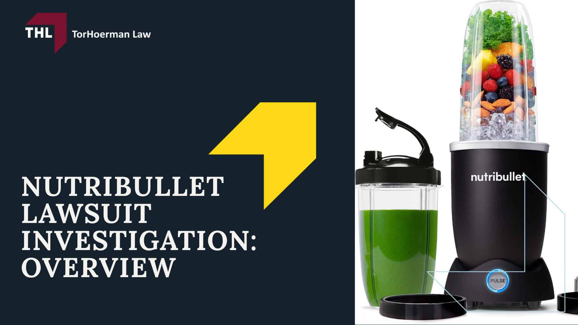 NutriBullet Lawsuit Investigation_ Overview